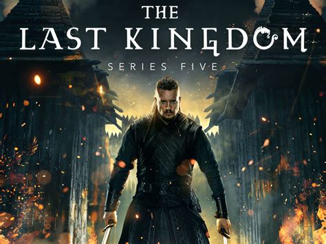 Watch The Last Kingdom, Season 5 | Prime Video