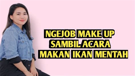 Job Make Up Berujung Acara Pacco Di Desa Tokke Malangke YouTube