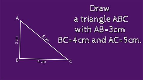 How To Construct A Triangle ABC With AB 3cm BC 4cm And AC 5cm