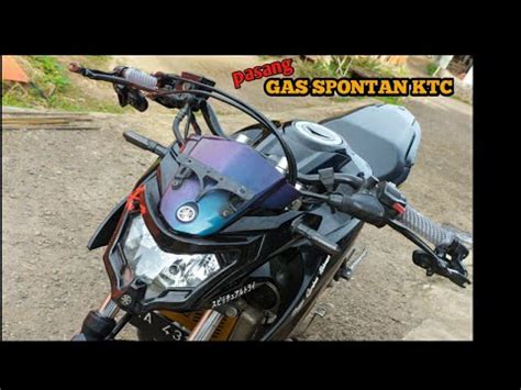 Pasang Gas Spontan Ktc Di Yamaha Vixion Nva Youtube