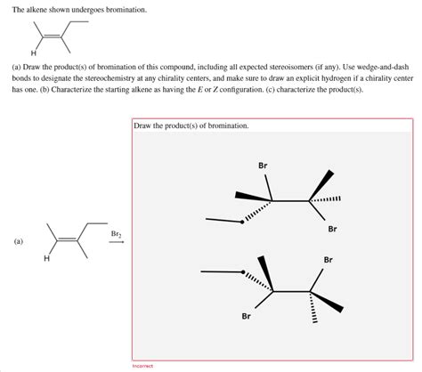 The Alkene Shown Undergoes Bromination