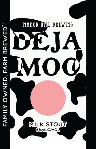 Deja Moo Manor Hill Brewing Untappd