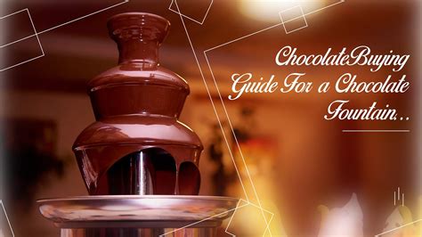 Chocolate Buying Guide For a Chocolate Fountain — Gift Dubai Online ...