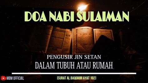 Doa Nabi Sulaiman Mengusir Jin Dalam Tubuh Bacaan Doa Nabi Sulaiman