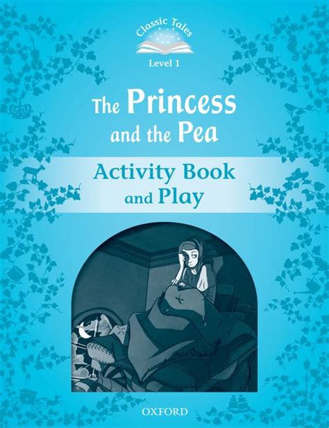 Princess And The Pea The Activity Book And Play English Teachers’ Book Service