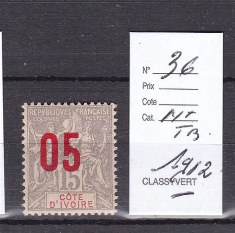 TIMBRE COLONIES FR 1912 Cote D Ivoire N 36 N Tb Vscan R V Z011 EUR 1