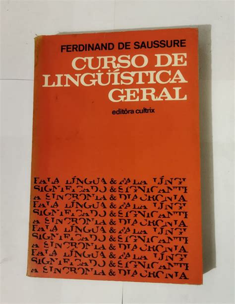 Curso De Lingu Stica Geral Ferdinand De Saussure Seboterapia Livros