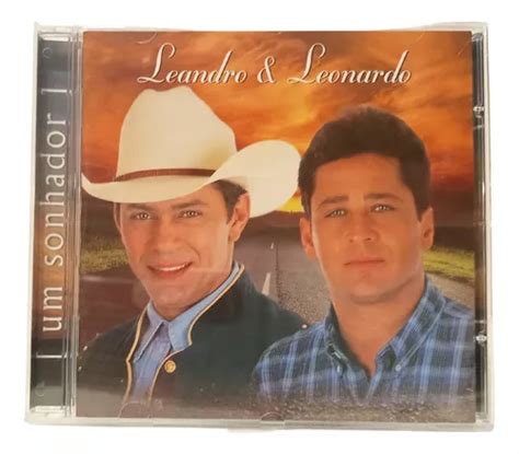 Cd Leandro E Leonardo Um Sonhador Original Novo Lacrado Mercadolivre