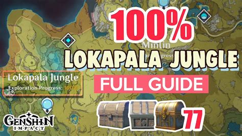 How To Lokapala Jungle 100 Full Exploration ⭐ Sumeru All Chests Guide 【 Genshin Impact 】 Youtube