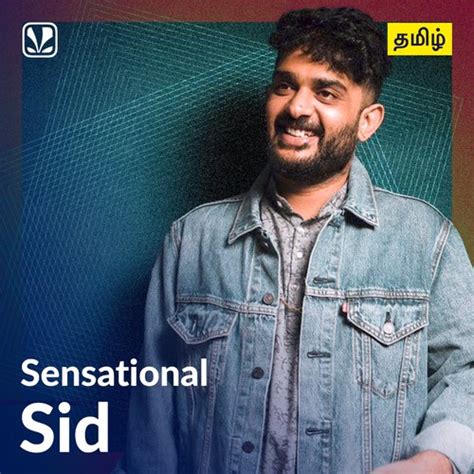 Sid Sriram Tamil Songs | Best of Sid Sriram- JioSaavn