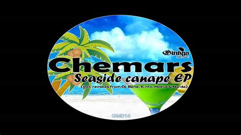 Chemars Seaside Canape K Nto Remix Ginkgo Music Youtube