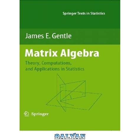 خرید و قیمت دانلود کتاب Gentle Matrix Algebra Theory Computations And