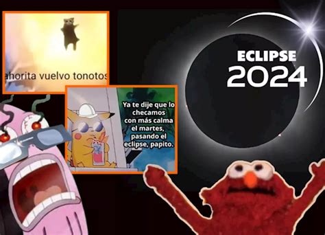 Se Fue El Eclipse Y Llegaron Los Memes Te Traemos Las Im Genes Que