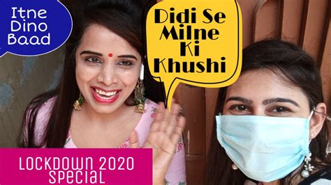 Itne Dino Baad DiDi Se Milne Ki Khushi A Happy Day VLOG