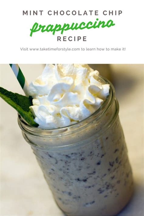 Mint Chocolate Chip Frappuccino Recipe Take Time For Style