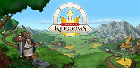 Travian Kingdoms - Apps on Google Play