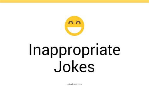 118+ Inappropriate Jokes And Funny Puns - JokoJokes