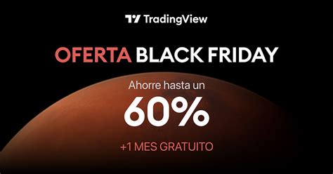 Las Ofertas Del Black Friday Finalmente Llegan A TradingView