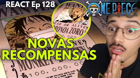 REACT AS NOVAS RECOMPENSAS Ep 128 ONE PIECE ASSISTINDO PELA