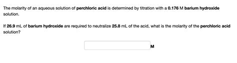 Solved The Molarity Of An Aqueous Solution Of Perchloric Chegg