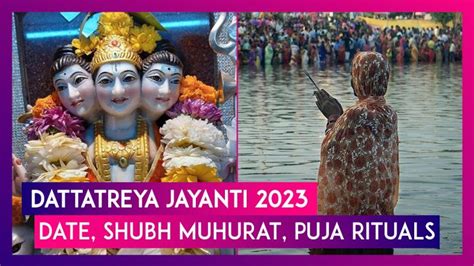 Dattatreya Jayanti Know Date Shubh Muhurat Puja Rituals