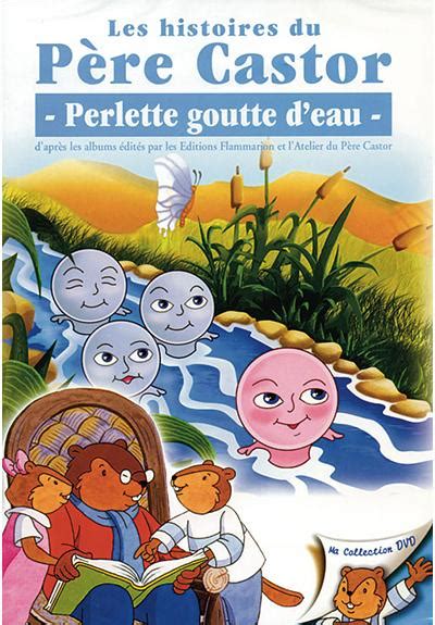 Pere Castor Perlette Goutte D Eau Fr DVD Zone 2 Achat Prix Fnac