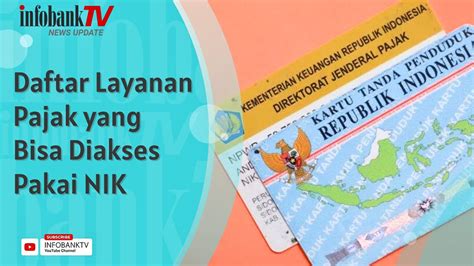 Daftar Layanan Pajak Yang Bisa Diakses Pakai Nik Youtube