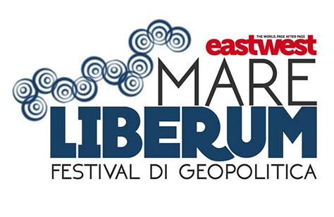 FESTIVAL INTERNAZIONALE DI GEOPOLITICA DI EASTWEST 2022 Rivista Di