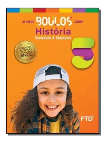 Grandes Autores História Sociedade E Cidadania V5 Ftd De Alfredo