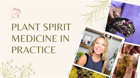 Plant Spirit Medicine In Practice Youtube