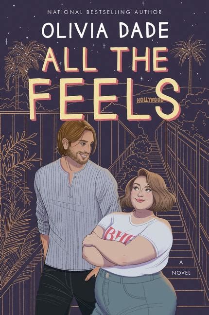 All The Feels Spoiler Alert 2 By Olivia Dade Goodreads