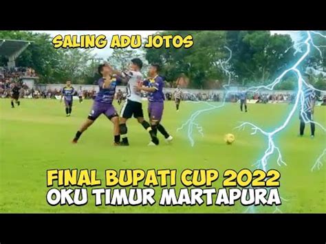 Final Berujung Ricuh Cuy Saling Tinju Kumpul Sari Vs Karya Muda