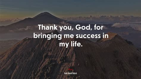 Thank You God For Bringing Me Success In My Life Neale Donald