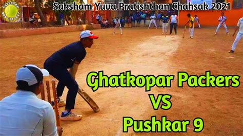 Ghatkopar Packers Vs Pushkar 9 Kanjur Saksham Yuva Pratishthan