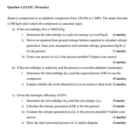 Solved Question 1 (CLO3 / 30 marks) Steam is compressed in | Chegg.com