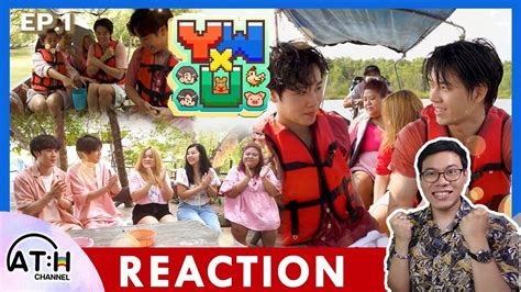 REACTION TV Shows EP 187 YWxU EP 1 ศกทคลองโคน YinWar I by