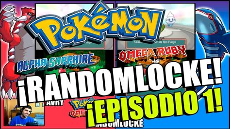 Randomlocke Doble Ruby Omega Alfa Zafiro Con Coud Episodio Youtube