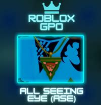 All Seeing Eye Ase Gpo Roblox Grand Piece Online Id