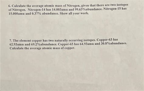 Solved 6. Calculate the average atomic mass of Nitrogen, | Chegg.com