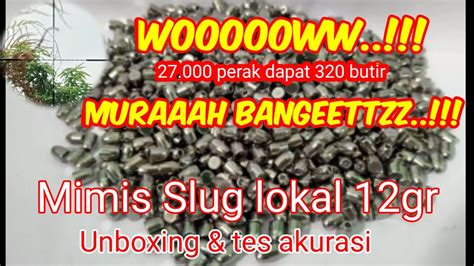 Mimis Slug Lokal Murah Meriah Unboxing Tes Akurasi Youtube