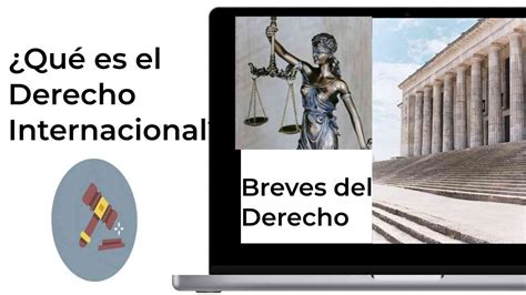 ¿qué Es El Derecho Internacional Youtube