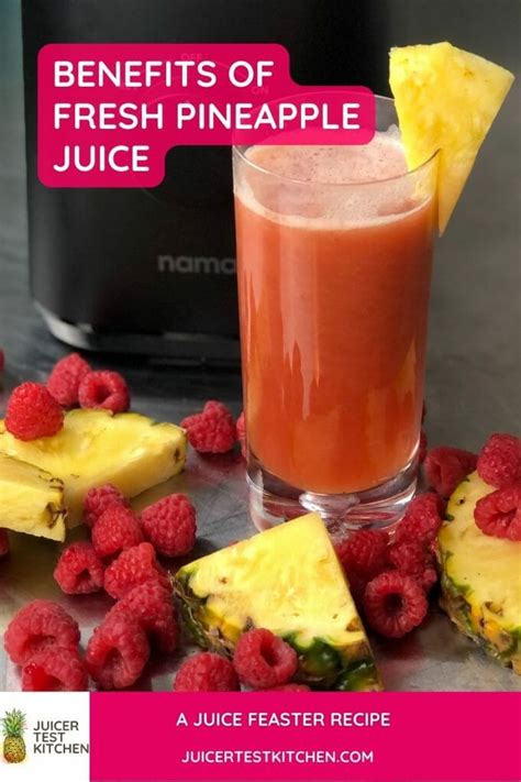 Fresh Pineapple Juice Benefits for Greater Health | Juicer Test Kitchen