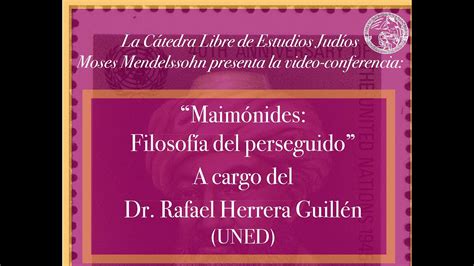 Conferencia Maim Nides Filosof A Del Perseguido A Cargo Del Dr