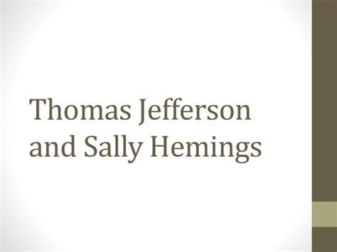 Thomas Jefferson and Sally Hemings