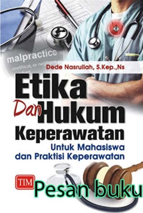 Promo Buku Etika Dan Hukum Keperawatan Untuk Mahasiswa Dan Praktisi