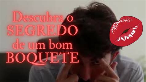 Como Fazer Um Boquete Como Fazer Um Bom Boquete Youtube