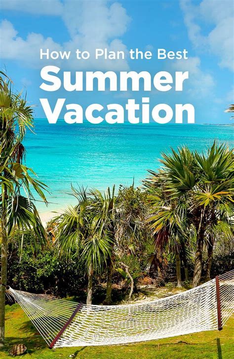 Is Summer Calling Your Name Plan The Best Summer Vacation With Our Guide Including Vacation