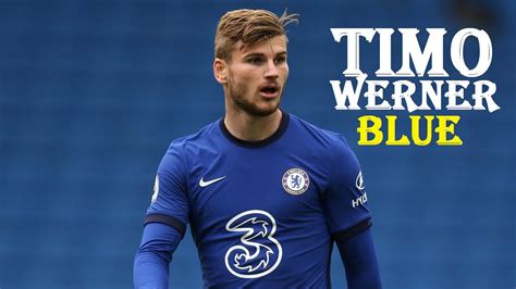 Timo Werner Blue Skills Runs Goals 2020 YouTube