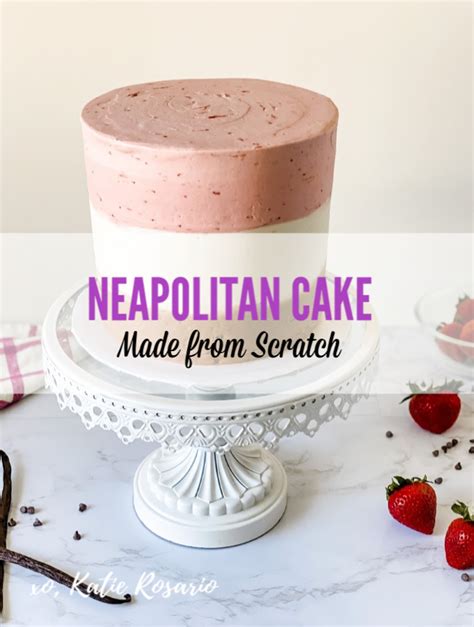 Neapolitan Cake For Those Who Can't Just Pick One Flavor - XO, Katie Rosario