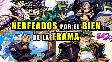 Personajes Nerfeados Por El Bien De La Trama En Jojos Bizarre